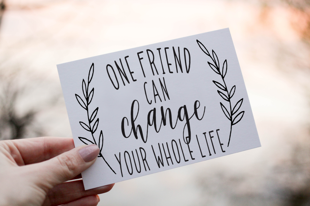 One Friend Can Change Your Birthday Card, Friend Birthday Card - Click Image to Close